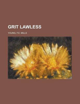 Book cover for Grit Lawless