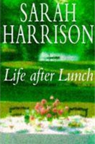 Cover of Life After Lunch