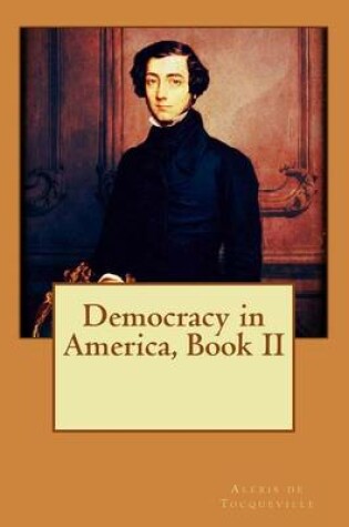 Cover of Democracy in America, Book II