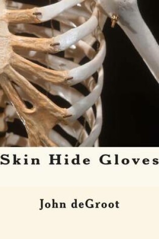 Cover of Skin Hide Gloves