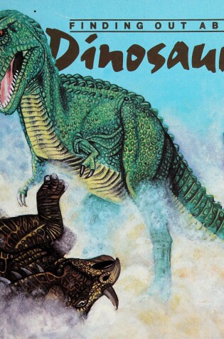 Cover of Finding Out about Dinosaurs