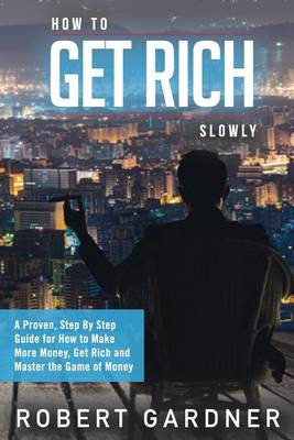 Cover of How to Get Rich Slowly