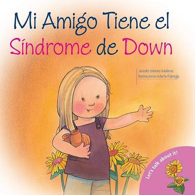 Book cover for Mi Amigo Tiene el Sindrome de Down