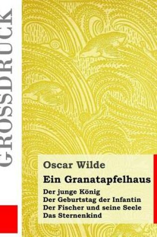 Cover of Ein Granatapfelhaus (Gro�druck)