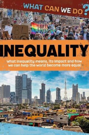 Cover of What Can We Do?: Inequality