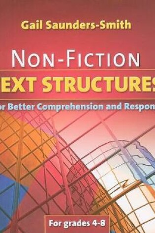 Cover of Non-Fiction Text Structures for Better Comprehension and Response