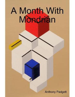 Book cover for A Month With Mondrian