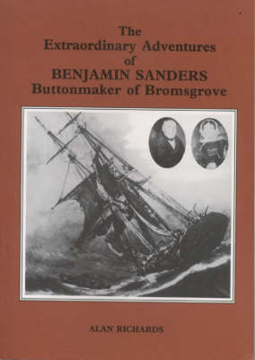 Book cover for The Extraordinary Adventures of Benjamin Sanders, Buttonmaker of Bromsgrove