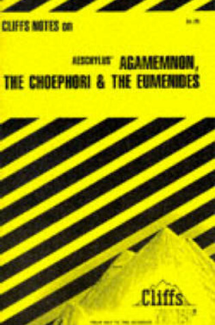 Cover of Notes on Aeschylus' "Agamemnon", "Choephoroe" and "Eumenides"