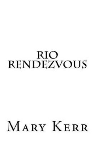 Cover of Rio Rendezvous