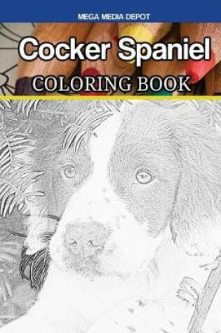 Cover of Cocker Spaniel Coloring Book