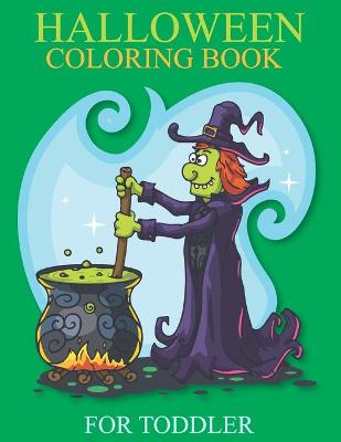 Book cover for Halloween Coloring Book For Toddler