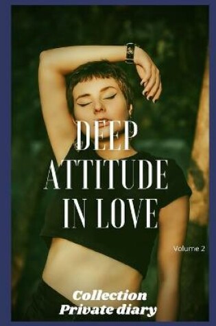 Cover of Deep attitude in love (volume 2)