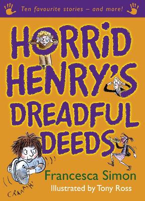 Book cover for Horrid Henry's Dreadful Deeds