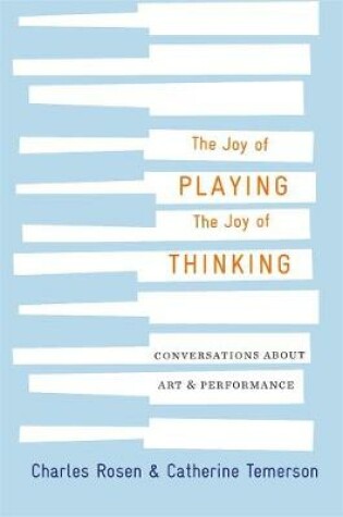 Cover of The Joy of Playing, the Joy of Thinking