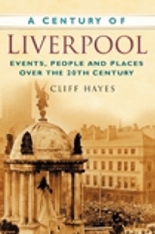 Cover of A Century of Liverpool