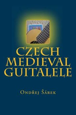Cover of Czech Medieval Guitalele