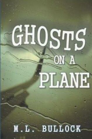 Cover of Ghosts on a Plane