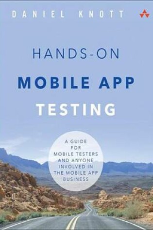 Cover of Hands-On Mobile App Testing