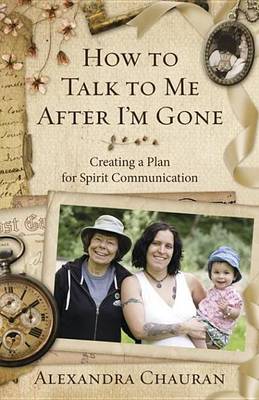 Book cover for How to Talk to Me After I'm Gone