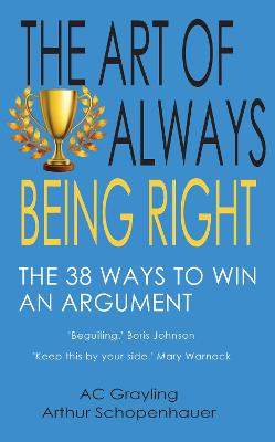 Book cover for The Art of Always Being Right