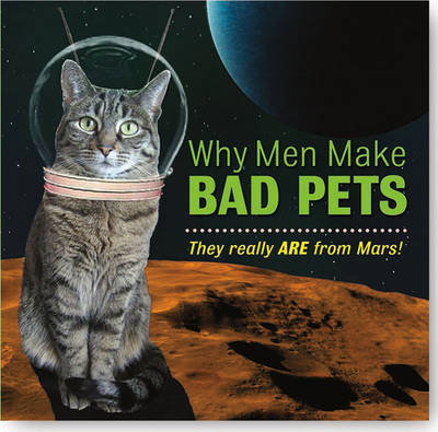 Book cover for Why Men Make Bad Pets