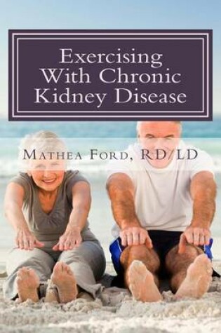 Cover of Exercising With Chronic Kidney Disease