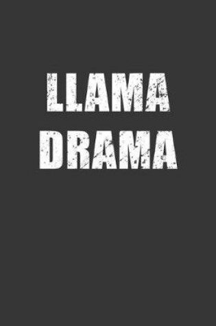 Cover of Llama Drama Notebook