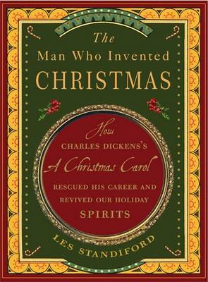 Book cover for The Man Who Invented Christmas