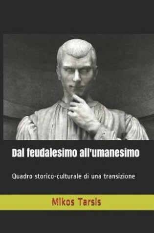 Cover of Dal feudalesimo all'umanesimo