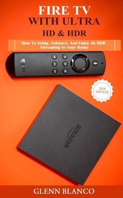 Cover of Amazon Fire TV 4k with Ultra HD & Hdr