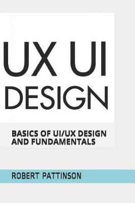 Book cover for Basics of Ui/UX Design and Fundamentals