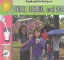 Book cover for Solid, Liquid, and Gas