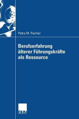 Cover of Berufserfahrung älterer Führungskräfte als Ressource