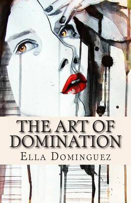 Book cover for The Art of Domination (Book 2)