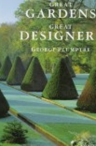 Cover of Great Gardens, Great Designers