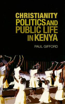 Book cover for Christianity, Politics, and Public Life in Kenya