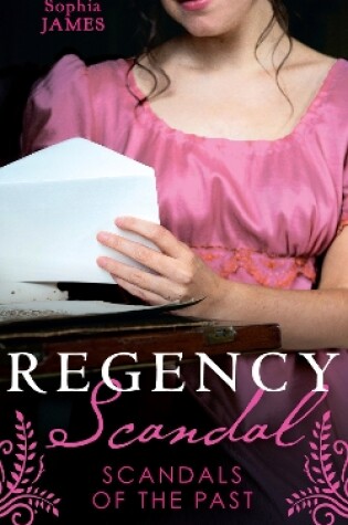 Cover of Regency Scandal: Scandals Of The Past