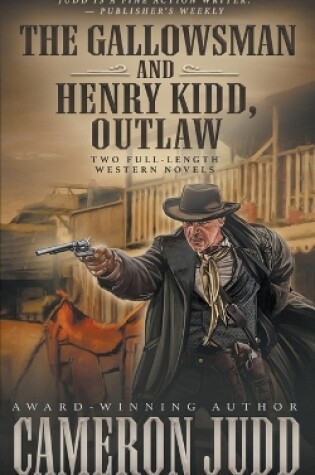 Cover of The Gallowsman and Henry Kidd, Outlaw