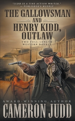 Book cover for The Gallowsman and Henry Kidd, Outlaw