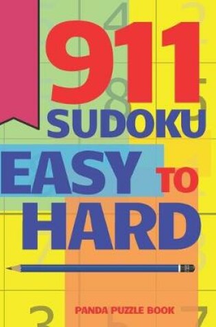 Cover of 911 Sudoku Easy To Hard
