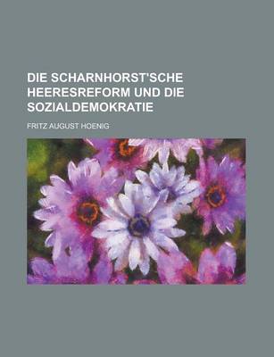 Book cover for Die Scharnhorst'sche Heeresreform Und Die Sozialdemokratie