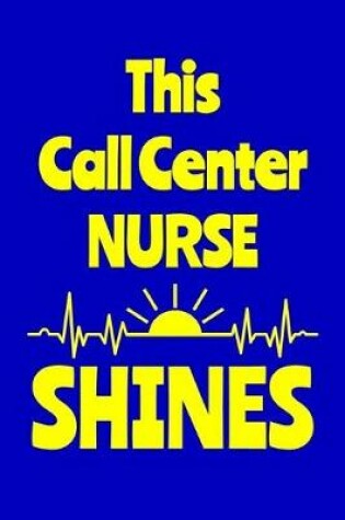 Cover of This Call Center Nurse Shines