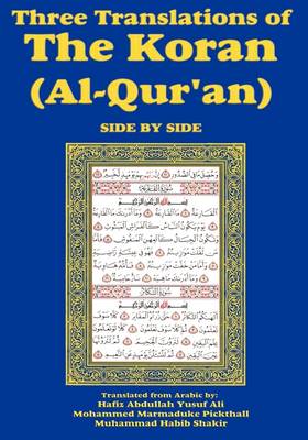 Cover of Three Translations of the Koran (Al-Qur'an) Side-By-Side