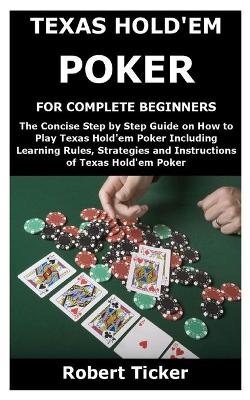 Book cover for Texas Hold'em Poker for Complete Beginners