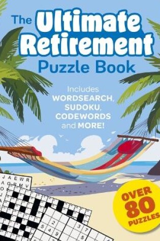 Cover of The Ultimate Retirement Puzzle Book