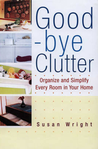 Cover of Good-bye Clutter