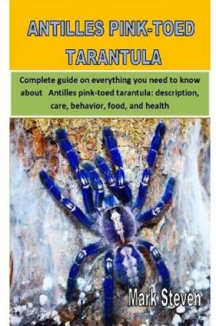 Cover of Antilles Pink-Toed Tarantula