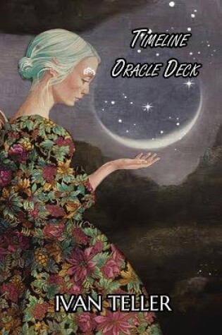 Cover of Ivan Teller Timeline Oracle Card Resource