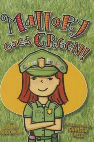 Cover of Mallory Goes Green